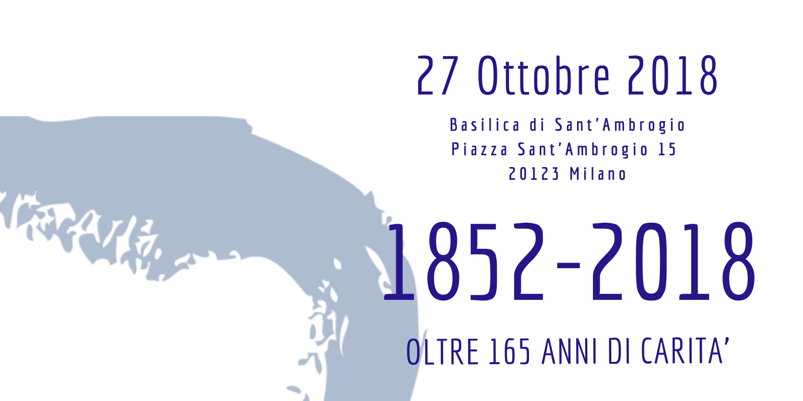 1852-2018: Oltre 165 anni di carità a Milano